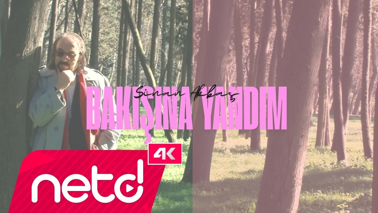 Sinan Akbaş - Bakışına Yandım