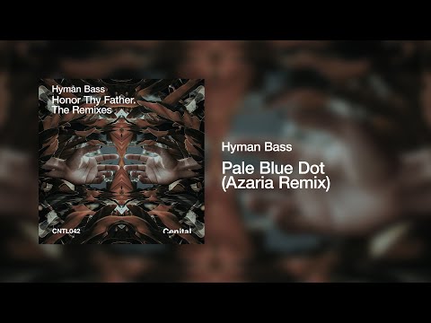 Hyman Bass - Pale Blue Dot (Azaria Remix) [CNTL042]
