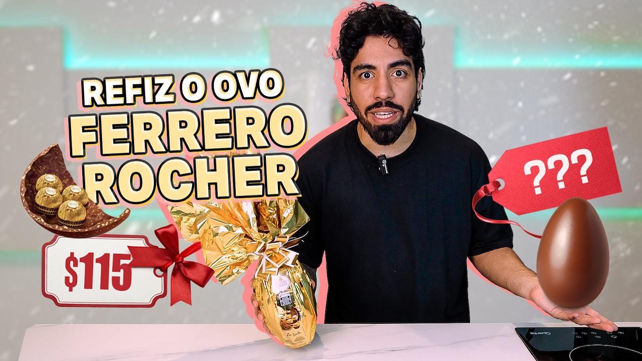 I remade the Ferrero Rocher Easter egg that cost R$115… was it worth it?