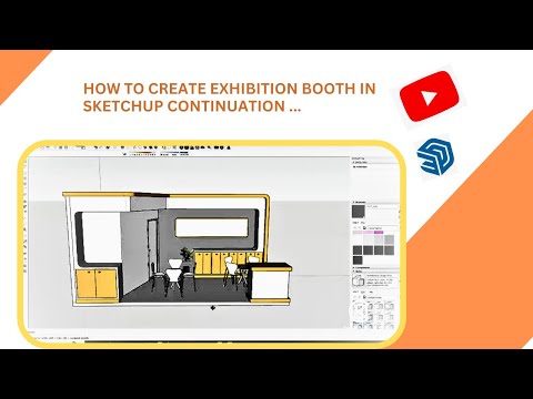 HOW TO CREATE BOOTH IN SKETCHUP PART 2