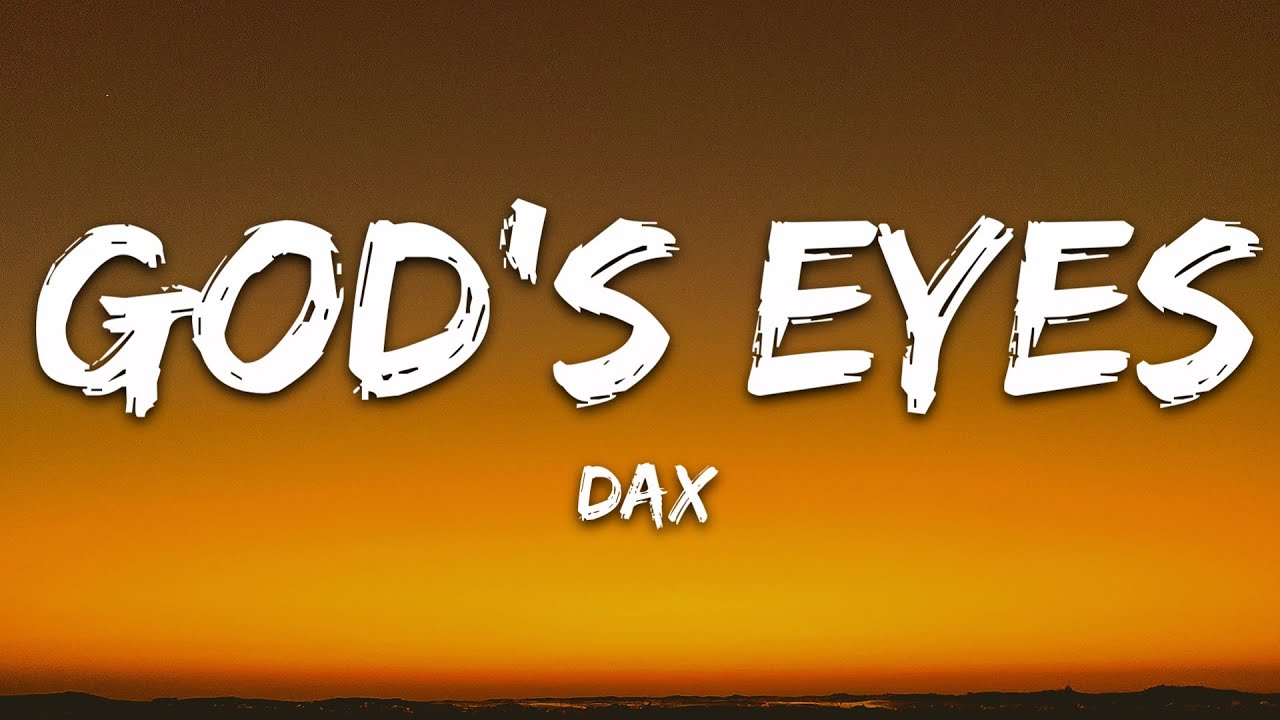 Dax - God's Eyes
