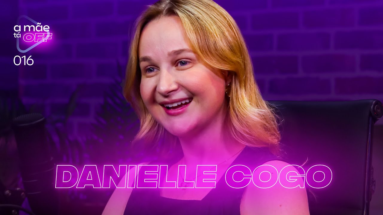 CONSULTORA DO SONO - DANIELLE COGO | PODCAST A MÃE TÁ OFF #16