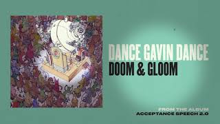 Dance Gavin Dance - Doom &amp; Gloom