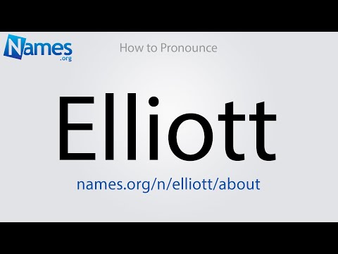 How to Pronounce Elliott