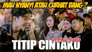 Download lagu Bukannya Nyanyi Malah Curhat!! H.ONA SUTRA - TITIP CINTAKU (Live Ngamen) Tri Suaka mp3 Download lagu Bukannya Nyanyi Malah Curhat!! H.ONA SUTRA - TITIP CINTAKU (Live Ngamen) Tri Suaka mp3