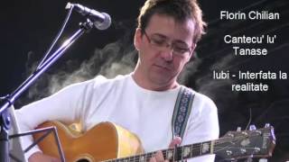 Florin Chilian - Cântecu&#39; lu&#39; Tănase