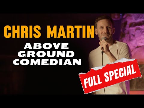 Chris Martin: Above Ground Comedian I Full Comedy Special
