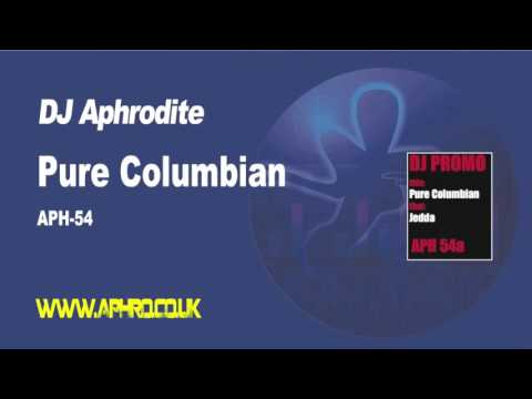 DJ Aphrodite - Pure Columbian
