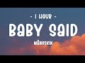[1 HOUR - Lyrics] Måneskin - BABY SAID