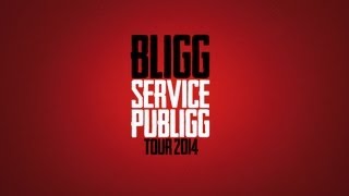 BLIGG - DIE SERVICE PUBLIGG TOUR 2014 - TEASER