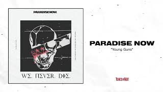 Music video thumbnail preview for Paradise Now - Young Guns by Young Guns