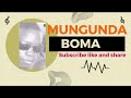 MUNGUNDA BOMA