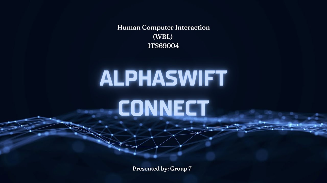 HCI Assignment 2 Pitching Video | Alphaswift Connect