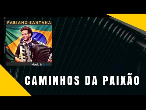 Caminhos Da Paixão - Fabiano Santana