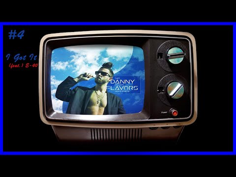 Danny Flavors | I Got It (feat.) E-40 (Audio)