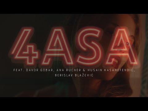 4 ASA feat. Davor Gobac, Ana Rucner & Husein Hasanefendić - Lutka za bal (Official lyric video)