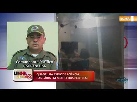 LINHA DE FOGO 10 01 2020 QUADRILHA EXPLODE AGíŠNCIA BANCíRIA EM MURICI DOS PORTELAS