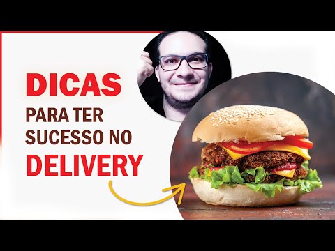 3 DICAS PARA TER SUCESSO NO DELIVERY