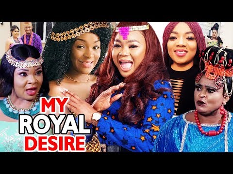 MY ROYAL DESIRE Season 3&4 - 2019 Latest Nigerian Nollywood Movie