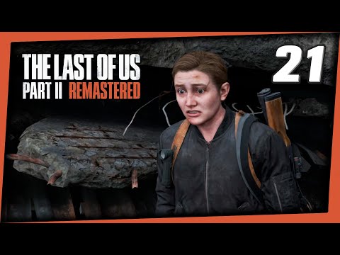 Blacray Hotel - Let's Play The Last of Us Part 2 (Remastered / Grounded) - Part 21