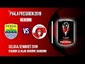 Jadwal Piala Presiden 2019, Persib Bandung Vs Perseru Serui, Selasa Pukul 18.30 WIB Jadwal Piala Presiden 2019, Persib Bandung Vs Perseru Serui, Selasa Pukul 18.30 WIB