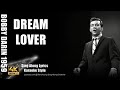 Bobby Darin 1959 Dream Lover 4K UHD Lyrics mp4