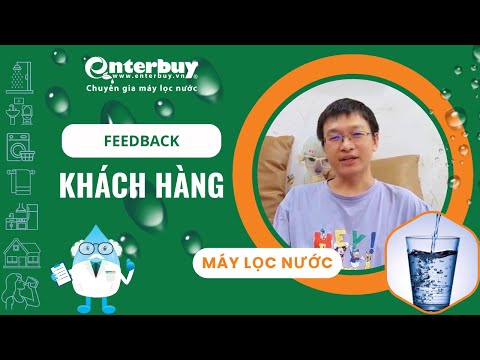 Khách hàng hài lòng với chất lượng dịch vụ máy lọc nước tại Enterbuy