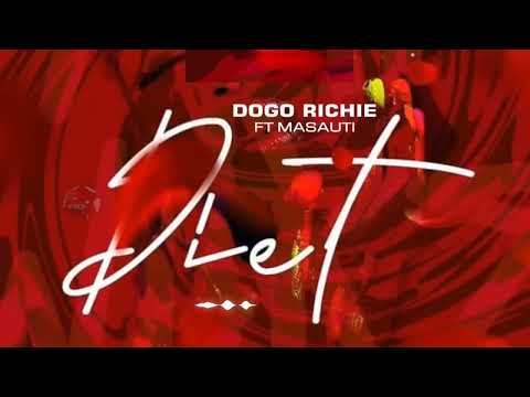 Dogo Richie ft Masauti - Diet (Kokoriko) SMS "Skiza" 9842065 to 811