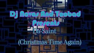 Da-Saint-Christmas Time Again (Christmas Riddim)