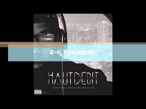 D.N.G Track 2 - Futuriste { Haut Débit } 2013 Badmen Production