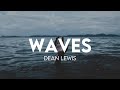 Dean Lewis Waves Lyrics