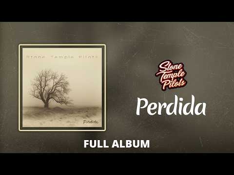 Stone Temple Pilots – Perdida (Full Album)