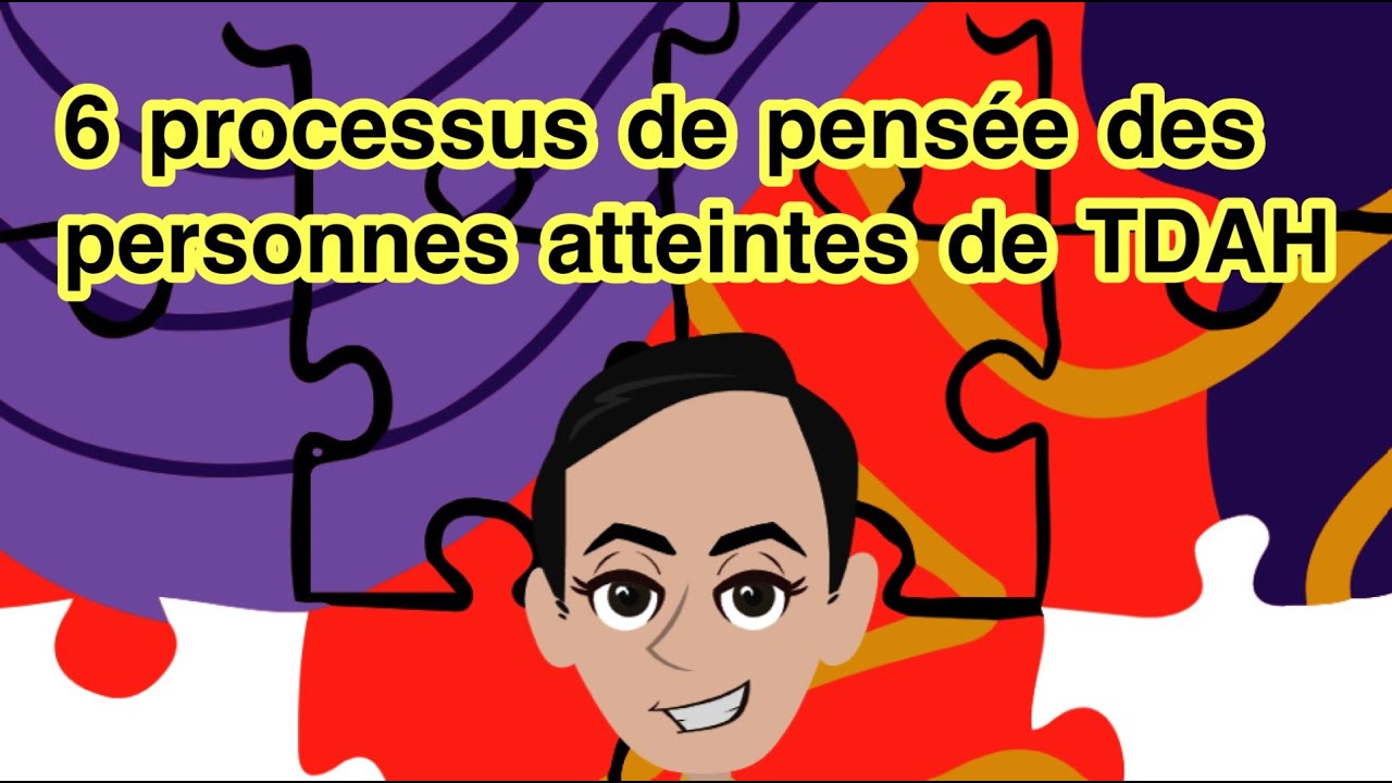 Comment pensent les personnes atteintes de TDAH