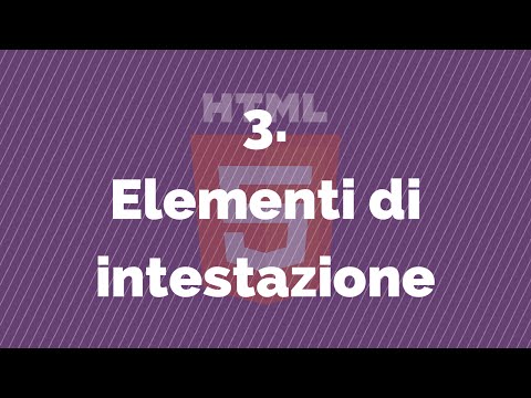 HTML5 #3. Elementi di intestazione