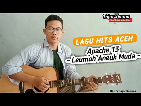 Apache13 - Leumoh Aneuk Muda