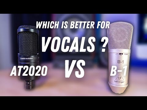 Audio-Technica AT2020 vs Behringer B1 - For vocals?