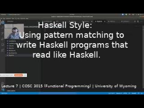 Lecture 7: Haskell style - using pattern matching