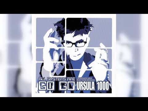 Ursula 1000 - All Systems Are Go Go (Breakbeat, Big Beat) (2000)