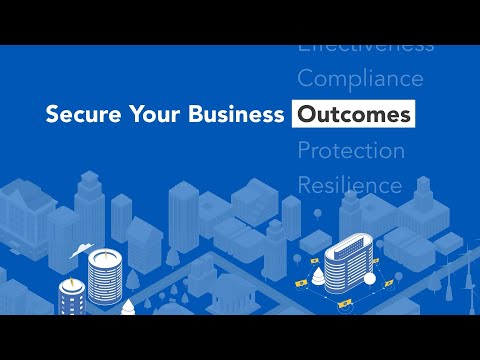 Secure Your Business Outcomes
