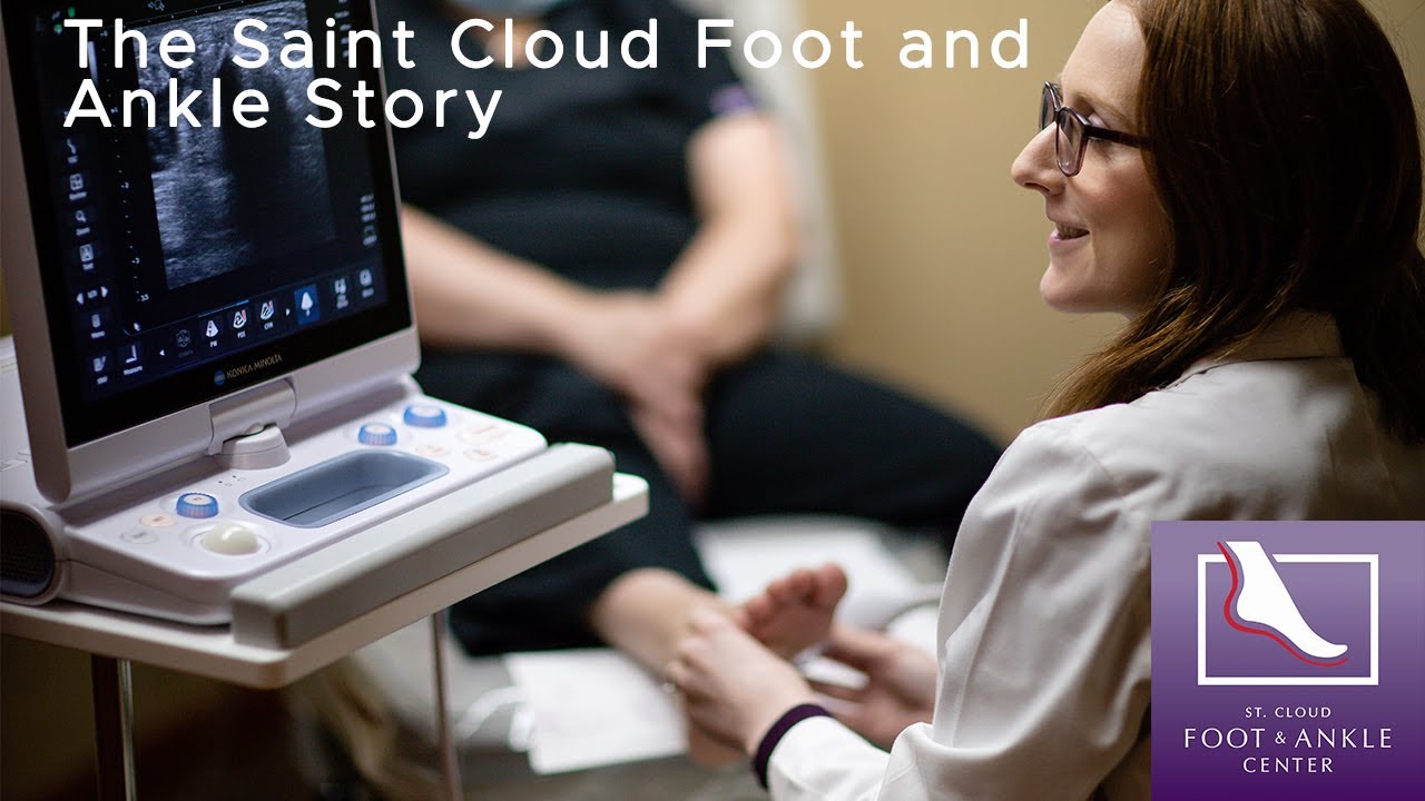 The Story of Saint Cloud Foot and Ankle.