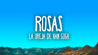 La Oreja de Van Gogh - Rosas