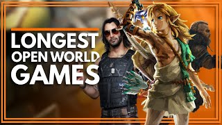 10 Longest Open-World Games