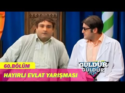 Güldür Güldür Show 60.Bölüm - Hayırlı Evlat Yarışması