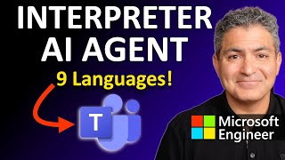 Real-Time SPEECH to SPEECH Translator for Microsoft Teams Meetings | Interpreter Agent