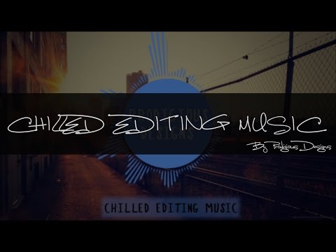 Chilled Editing Music | Tales Of Love by 5 Reasons ft. Patrick Baker (Uncopyrighted)