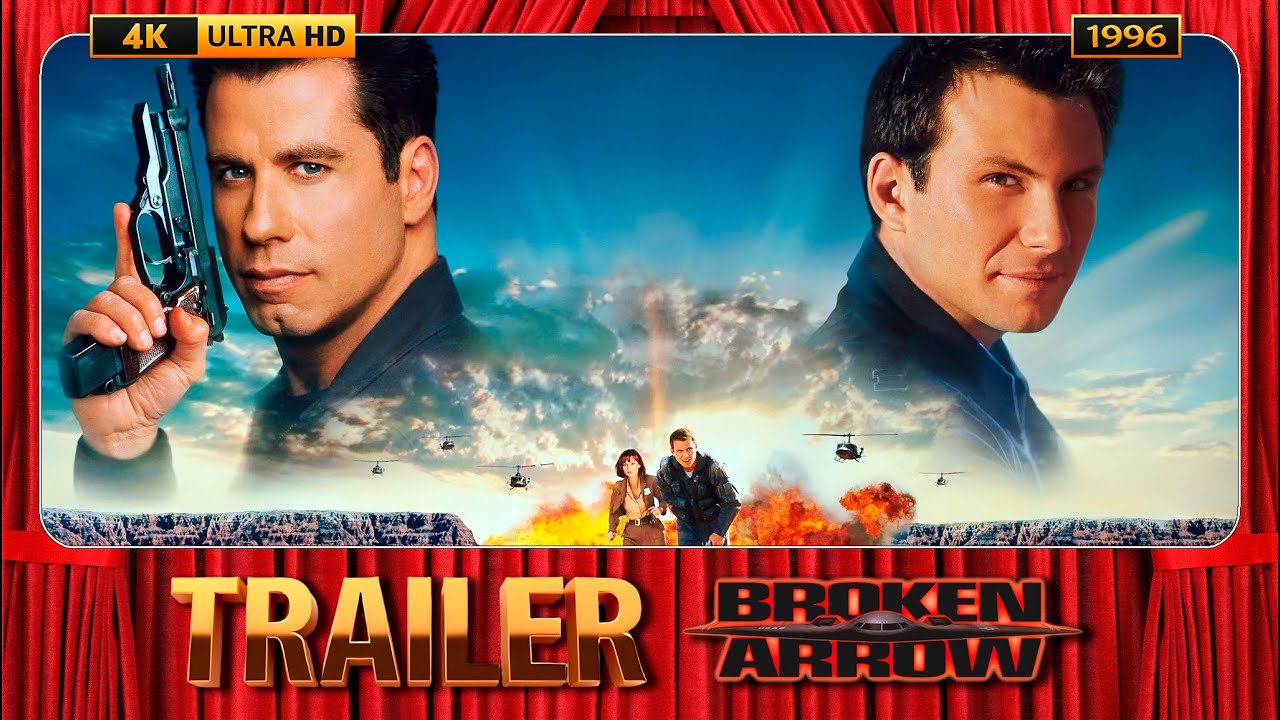 Broken Arrow (1996) Official Trailer [4K-UHD]