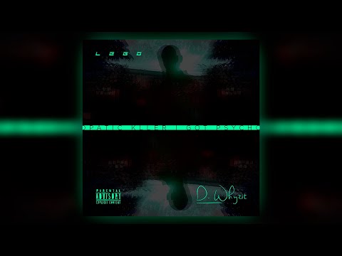 D. Whyzit - Lego (Lyric Video)