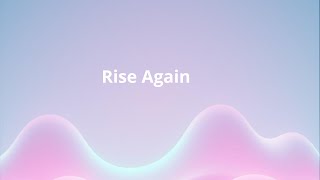 Rise Again