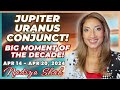 JUPITER URANUS CONJUNCT! BREAKTHROUGH BIG MOMENT OF THE DECADE! Apr14-20 2024 Astrology Horoscope