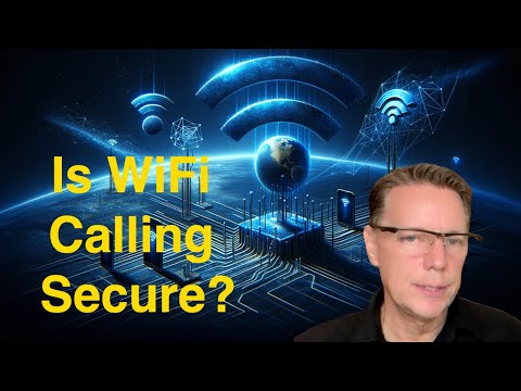 Is WiFi Calling Secure?   Benefits vs Cons and things to consider